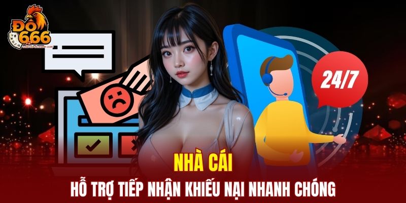 Nhà cái hỗ trợ tiếp nhận khiếu nại nhanh chóng