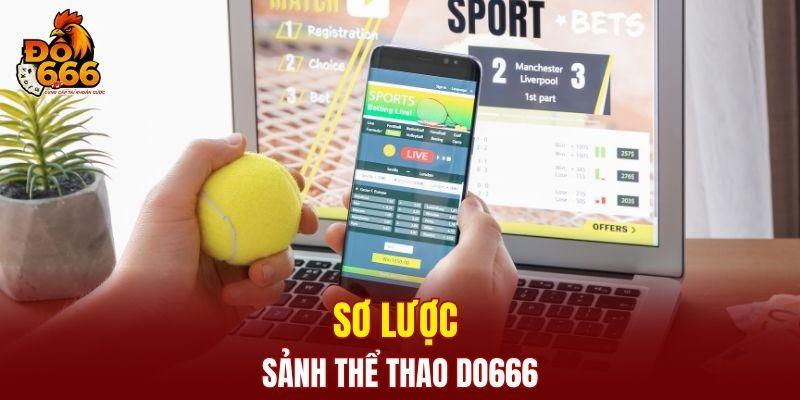 Sơ lược sảnh thể thao DO666